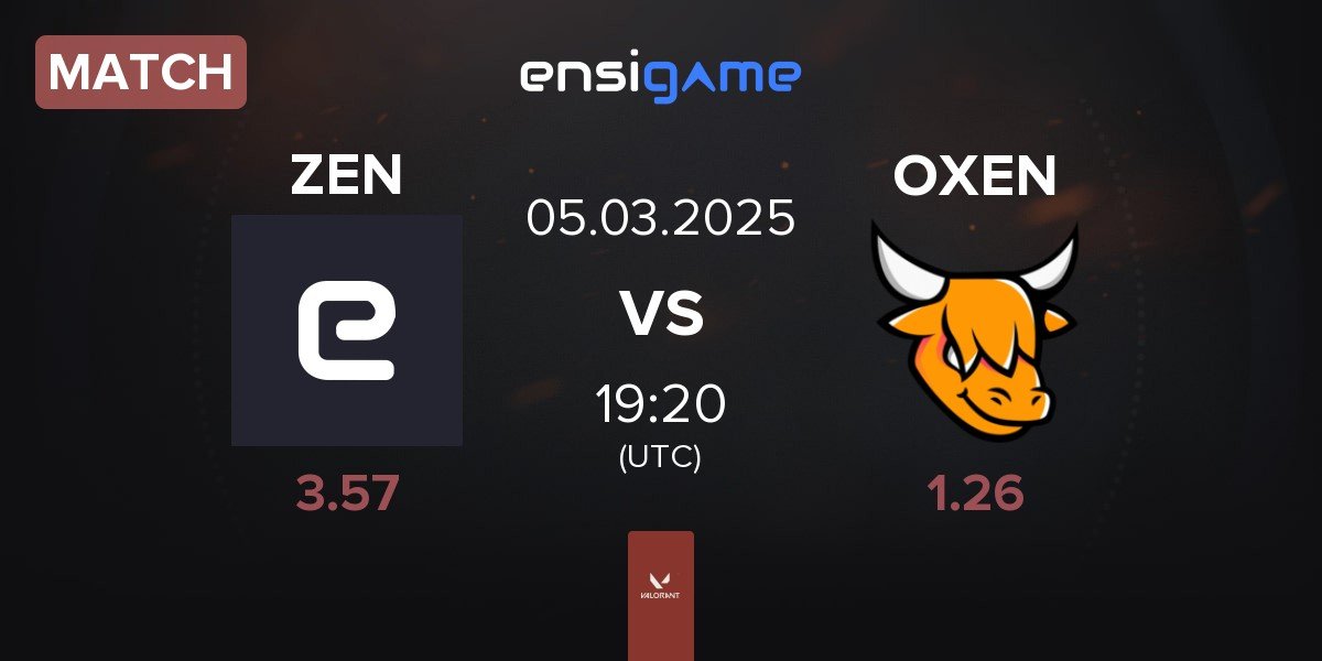 Match Zen eSports ZEN vs OXEN | 05.03