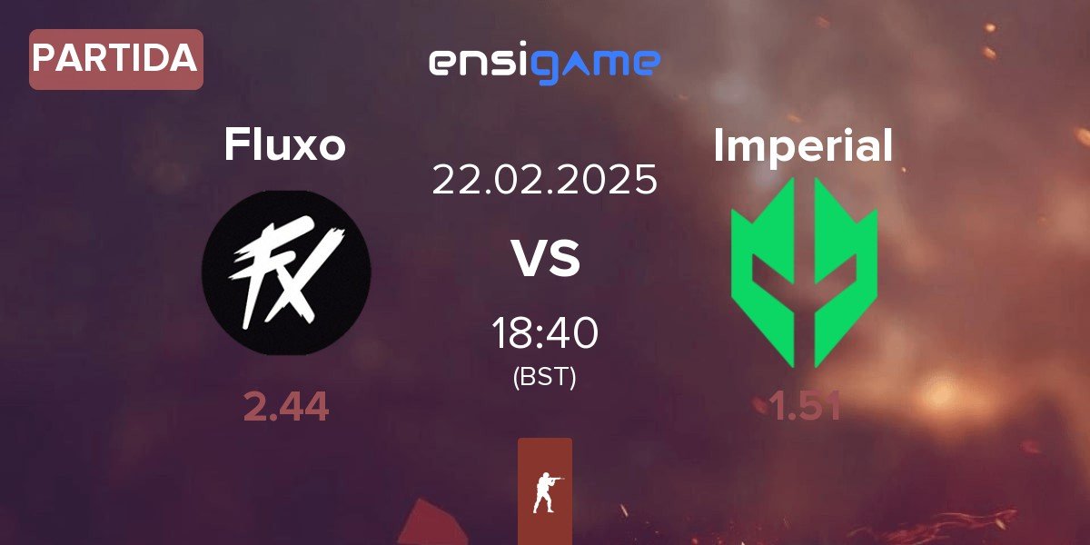 Partida Fluxo vs Imperial Esports Imperial | 22.02