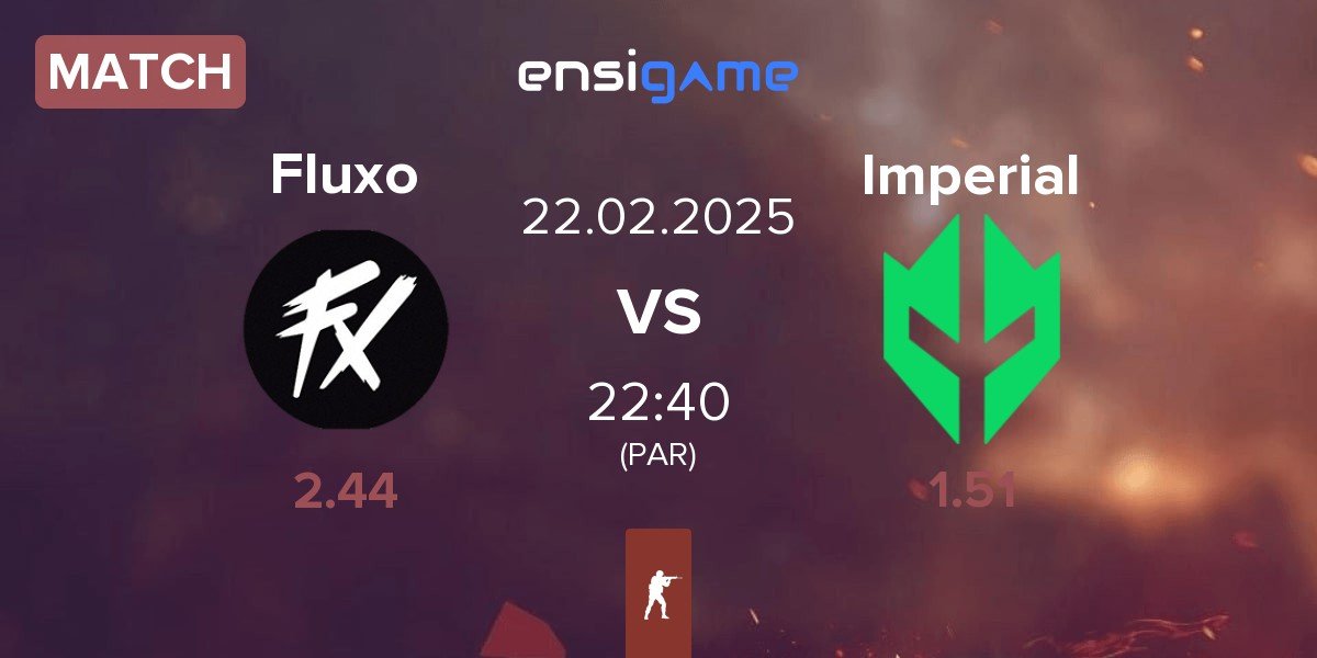 Match Fluxo vs Imperial Esports Imperial | 22.02