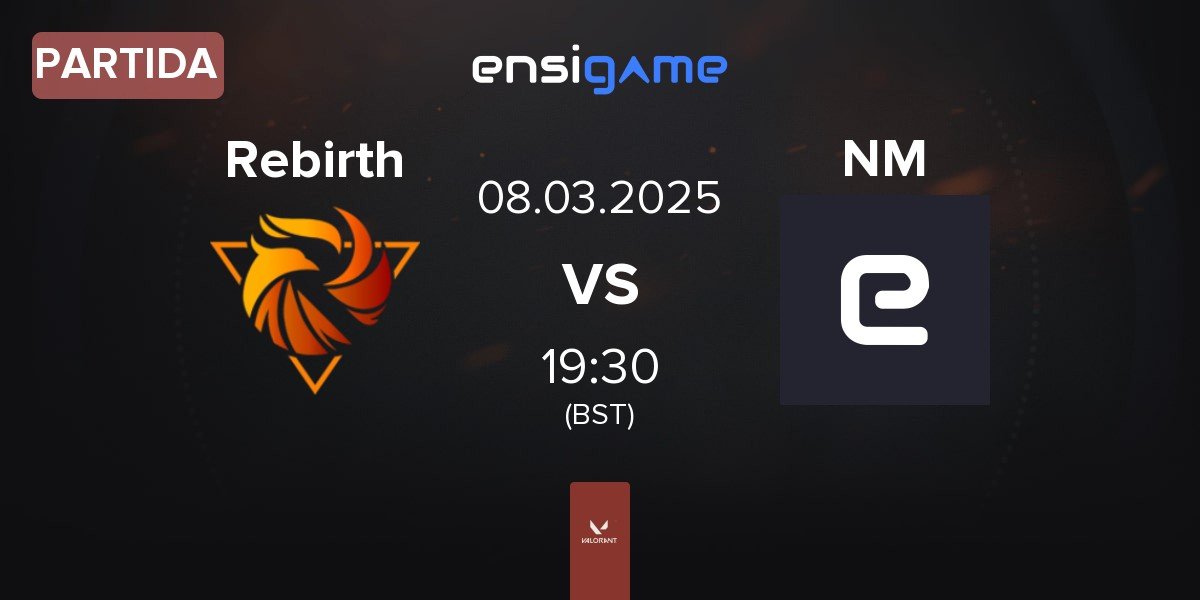 Partida Rebirth Esports Rebirth vs Nottingham Miedo NM | 08.03