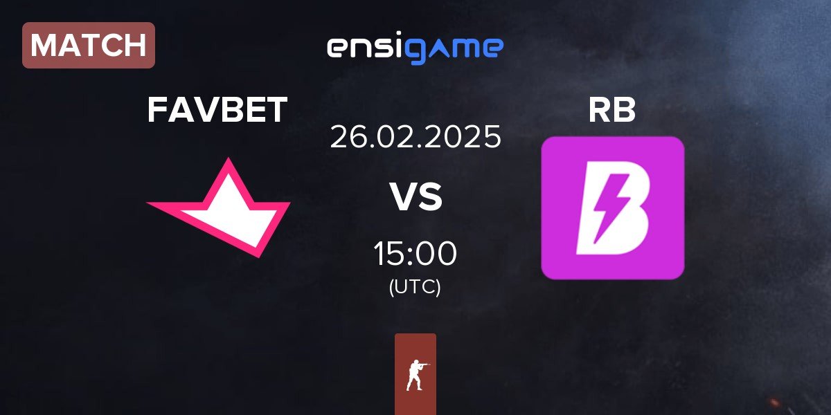 Match FAVBET Team FAVBET vs RUSH B RB | 26.02