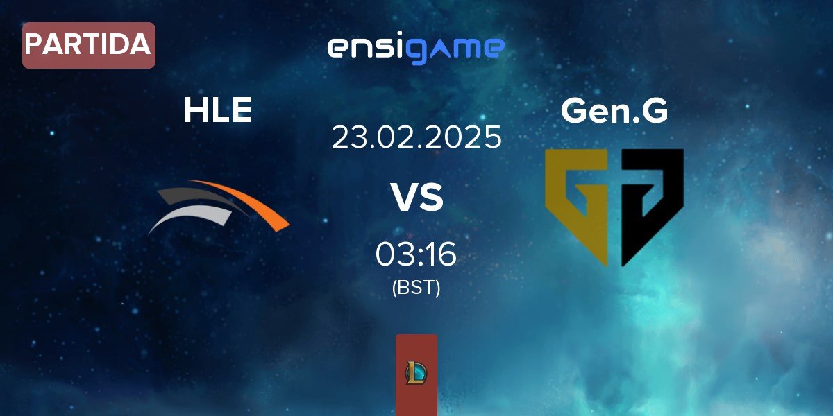 Partida Hanwha Life Esports HLE vs Gen.G Esports Gen.G | 23.02