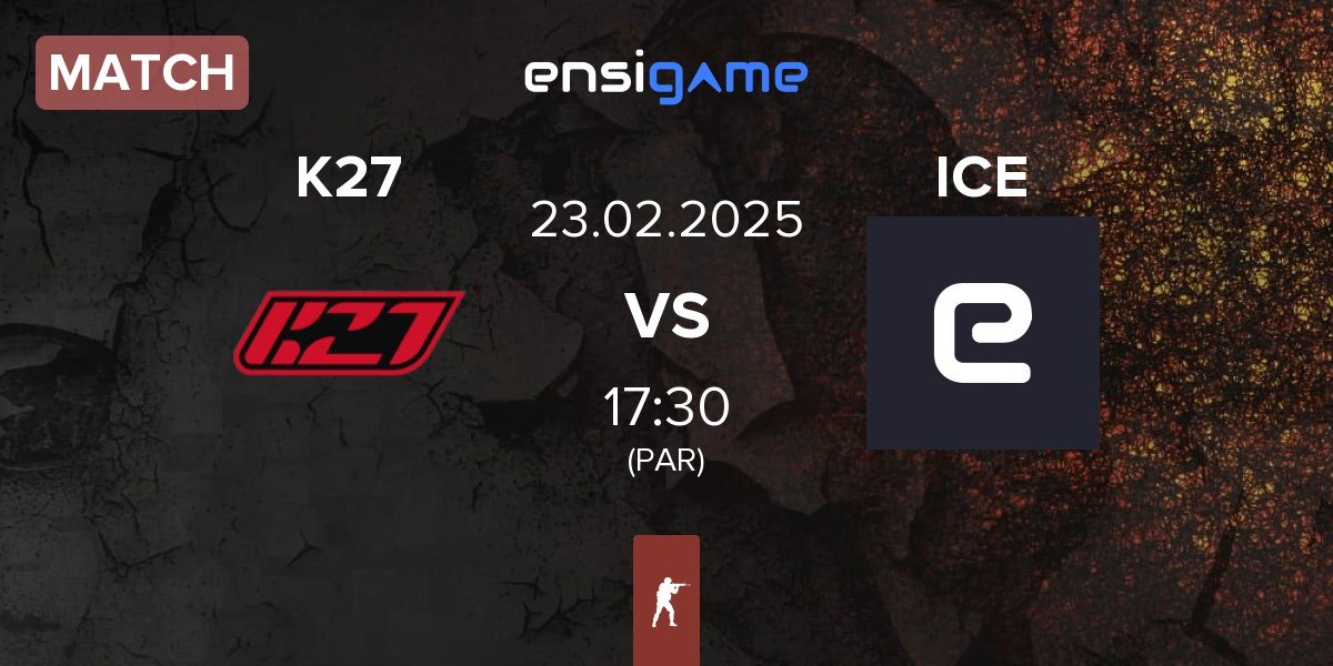 Match K27 vs Inner Circle Esports ICE | 23.02