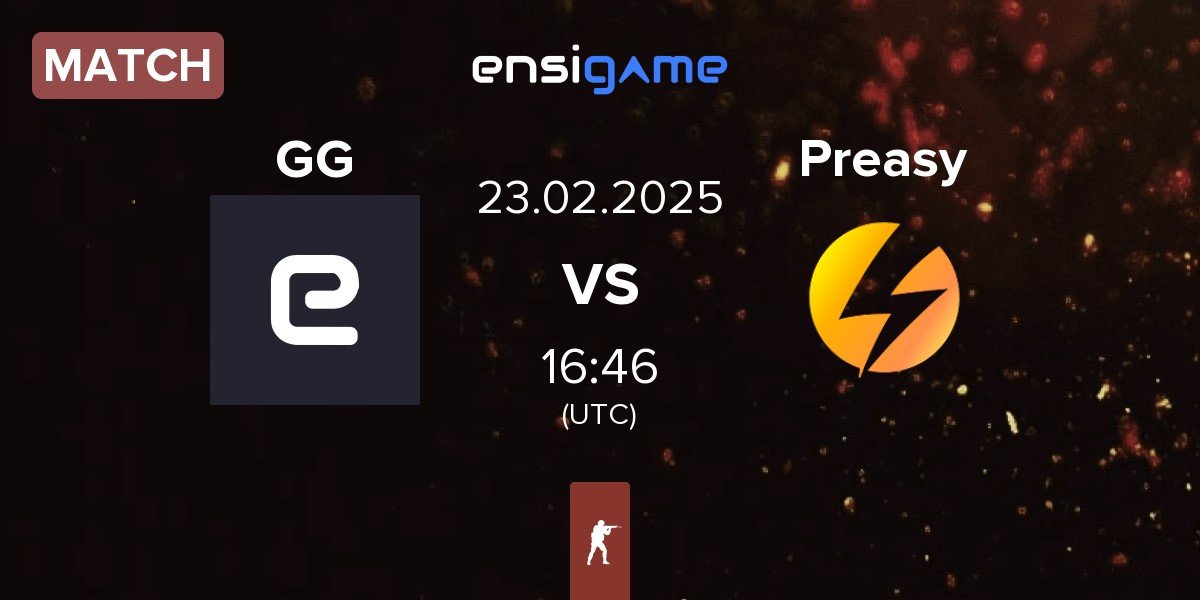 Match Garden Garage GG vs Preasy Esport Preasy | 23.02