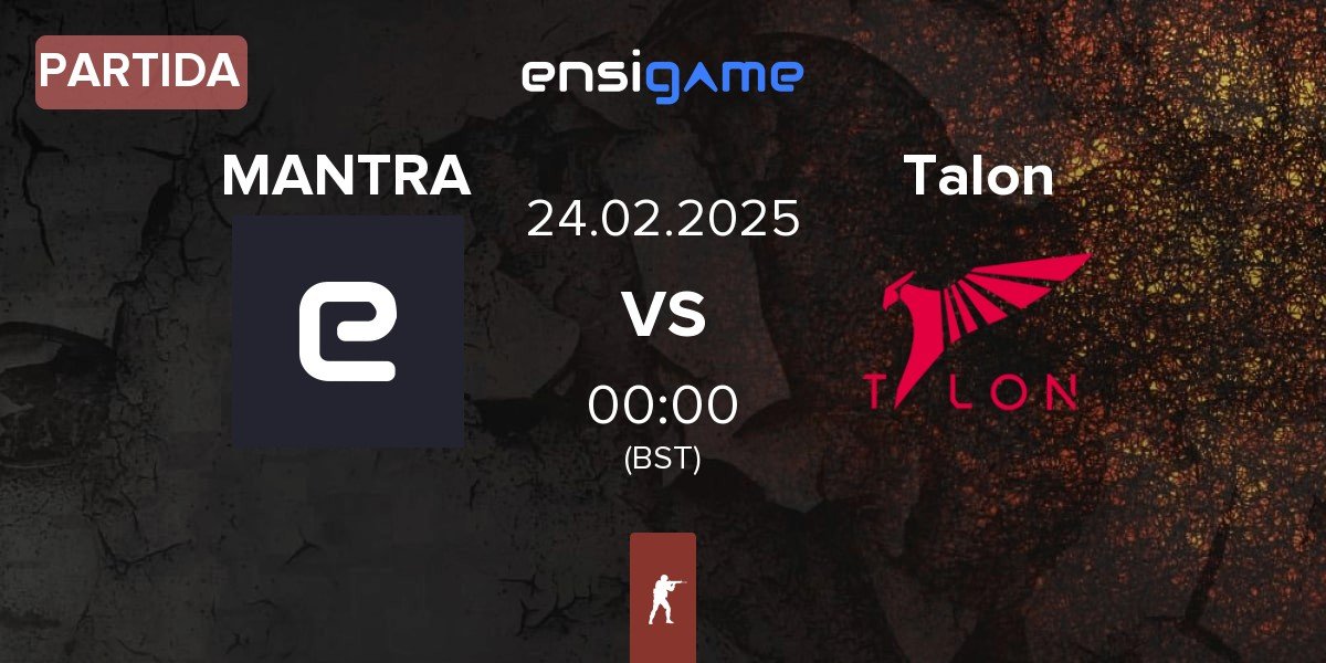 Partida MANTRA vs Talon Esports Talon | 24.02