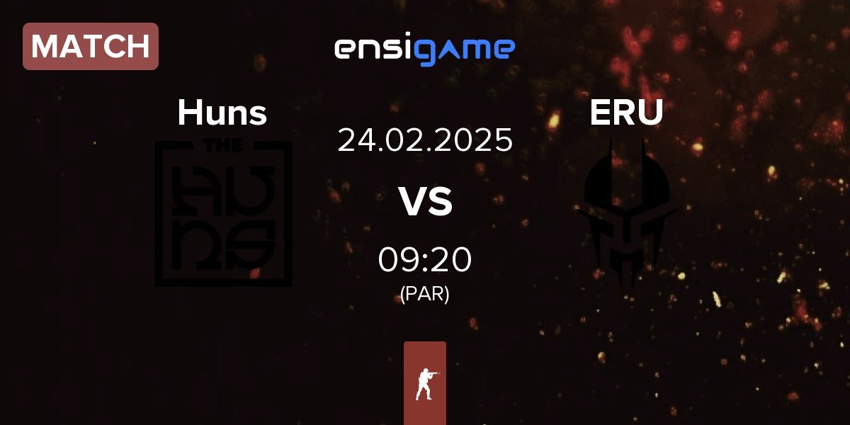 Match The Huns Esports Huns vs Eruption ERU | 24.02