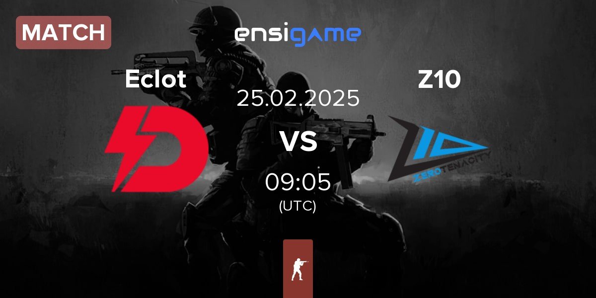 Match Dynamo Eclot Eclot vs Zero Tenacity Z10 | 25.02