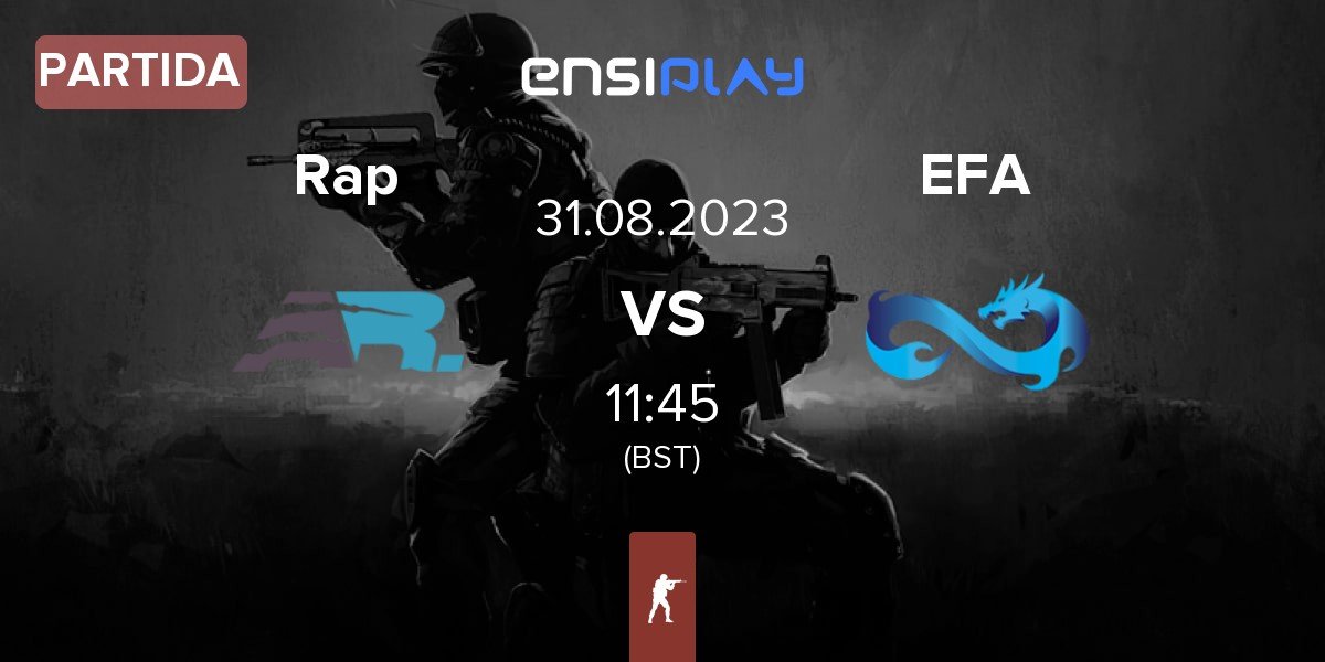 Partida Raptors Esports Club REC vs Eternal Fire Academy EFA | 31.08