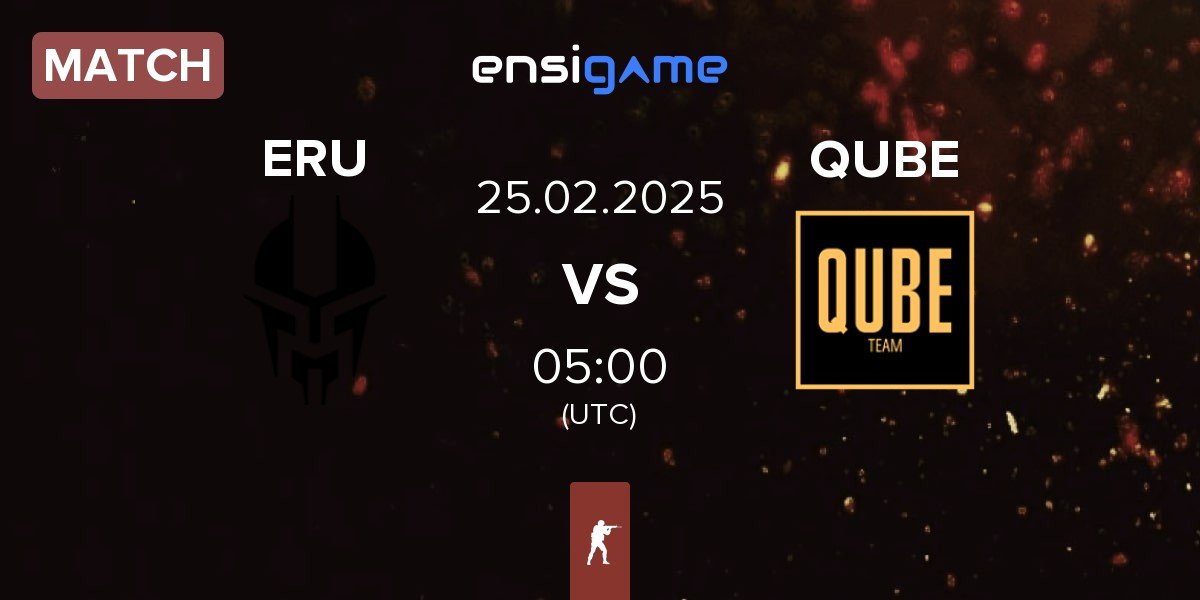 Match Eruption ERU vs The QUBE Esports QUBE | 25.02