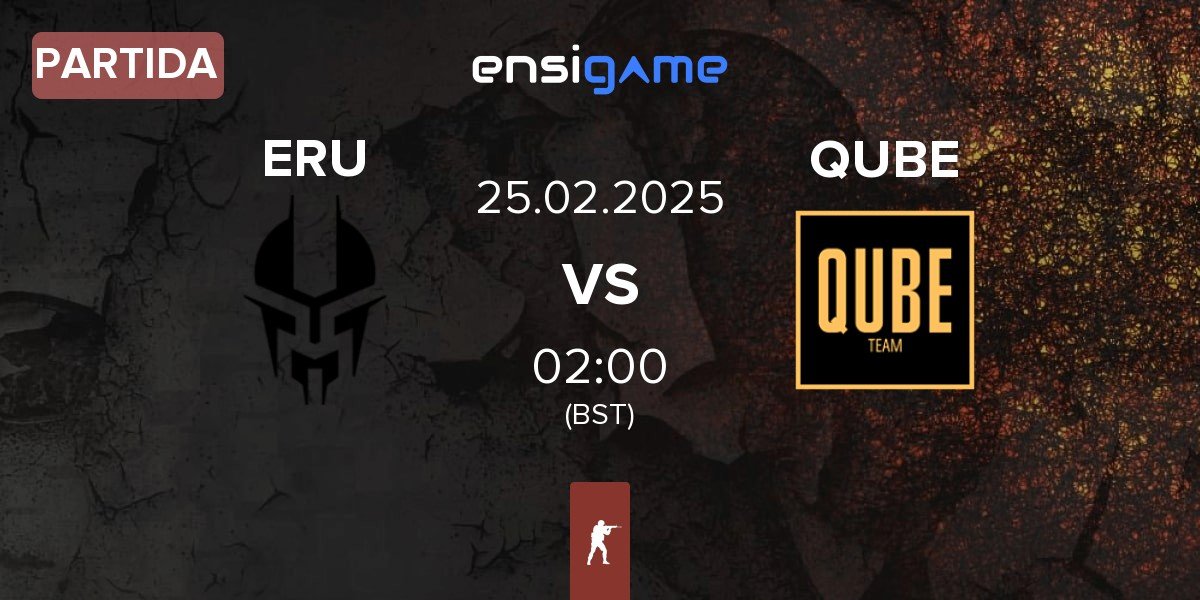 Partida Eruption ERU vs The QUBE Esports QUBE | 25.02