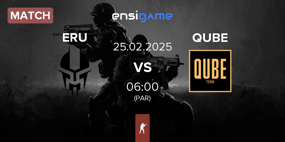 Match Eruption ERU vs The QUBE Esports QUBE | 25.02