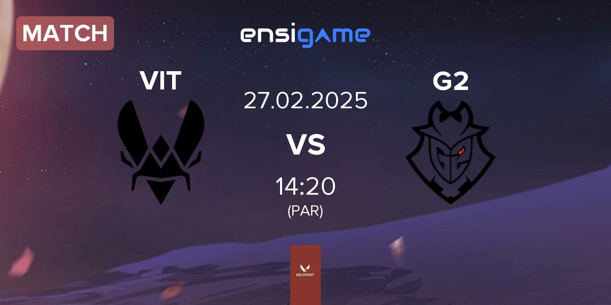 Match Team Vitality VIT vs G2 Esports G2 | 27.02