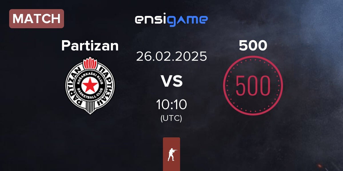 Match Partizan vs 500 | 26.02