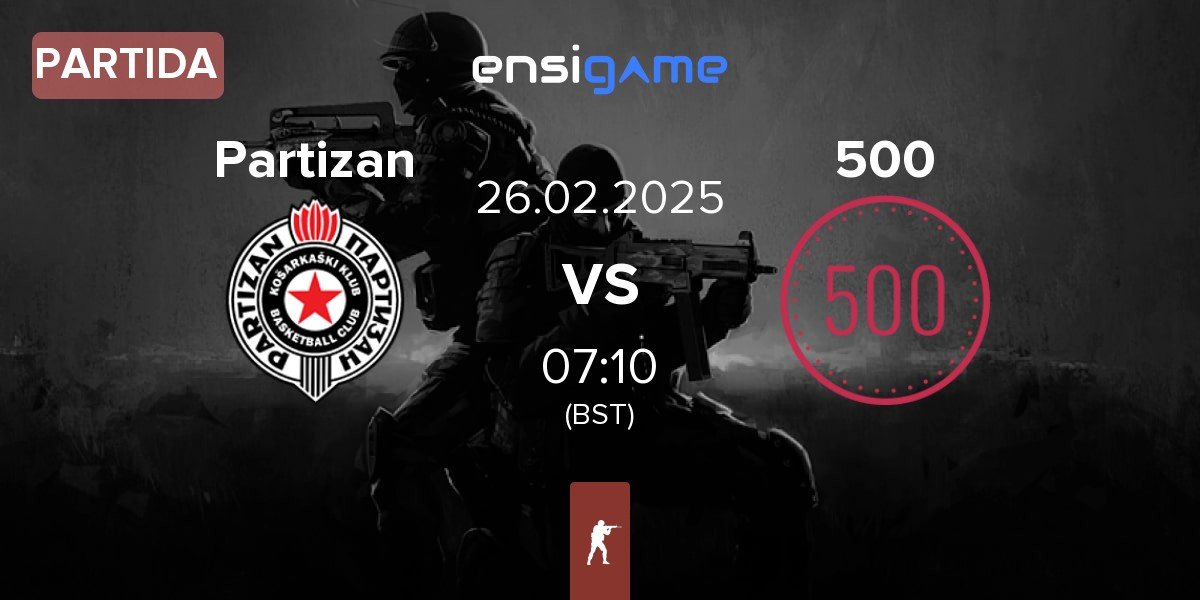 Partida Partizan vs 500 | 26.02