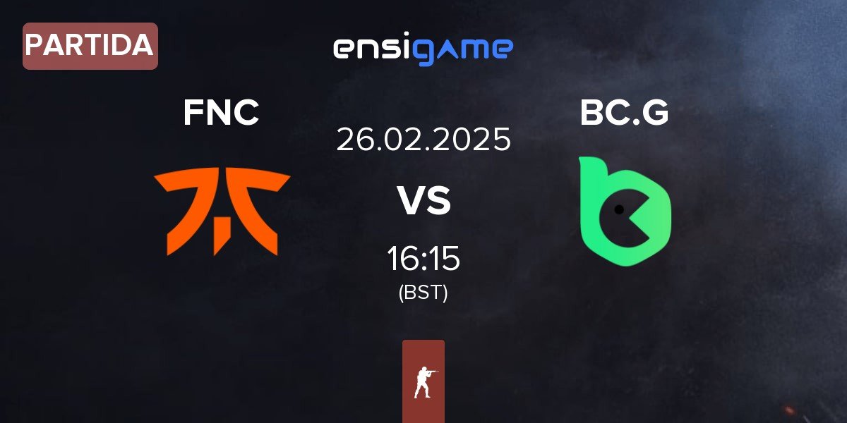 Partida Fnatic FNC vs BC.Game Esports BC.G | 26.02