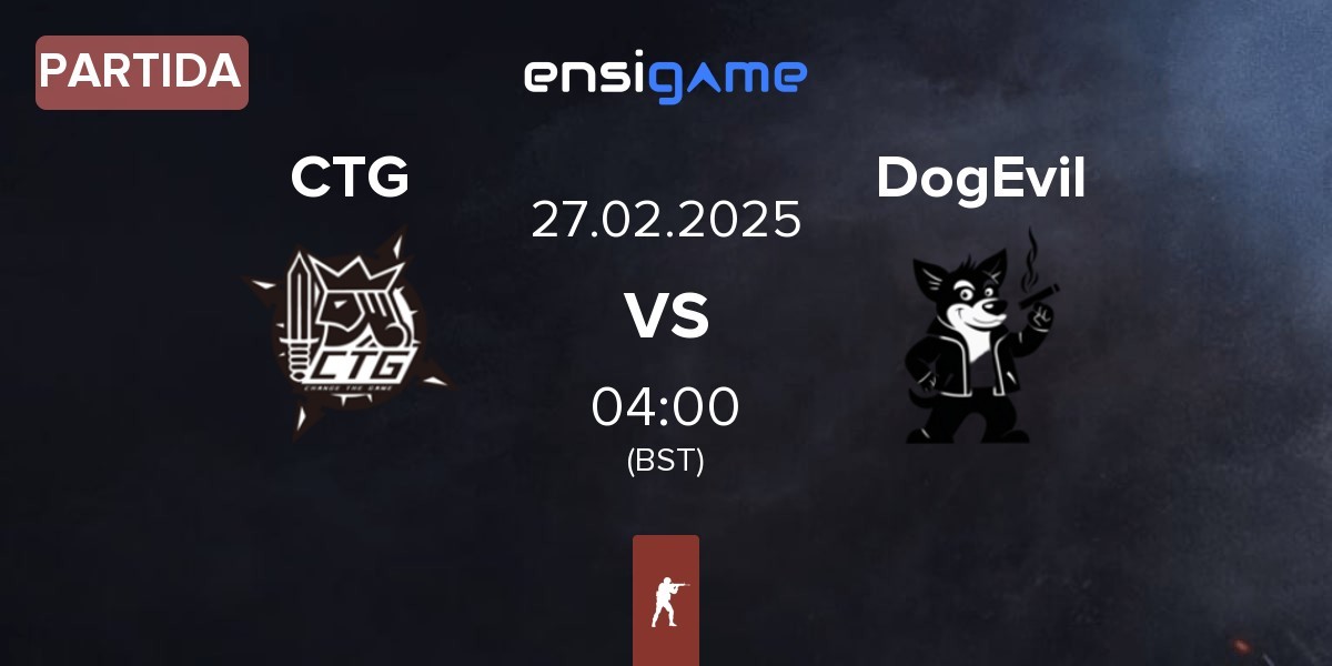 Partida Change The Game CTG vs DogEvil | 27.02