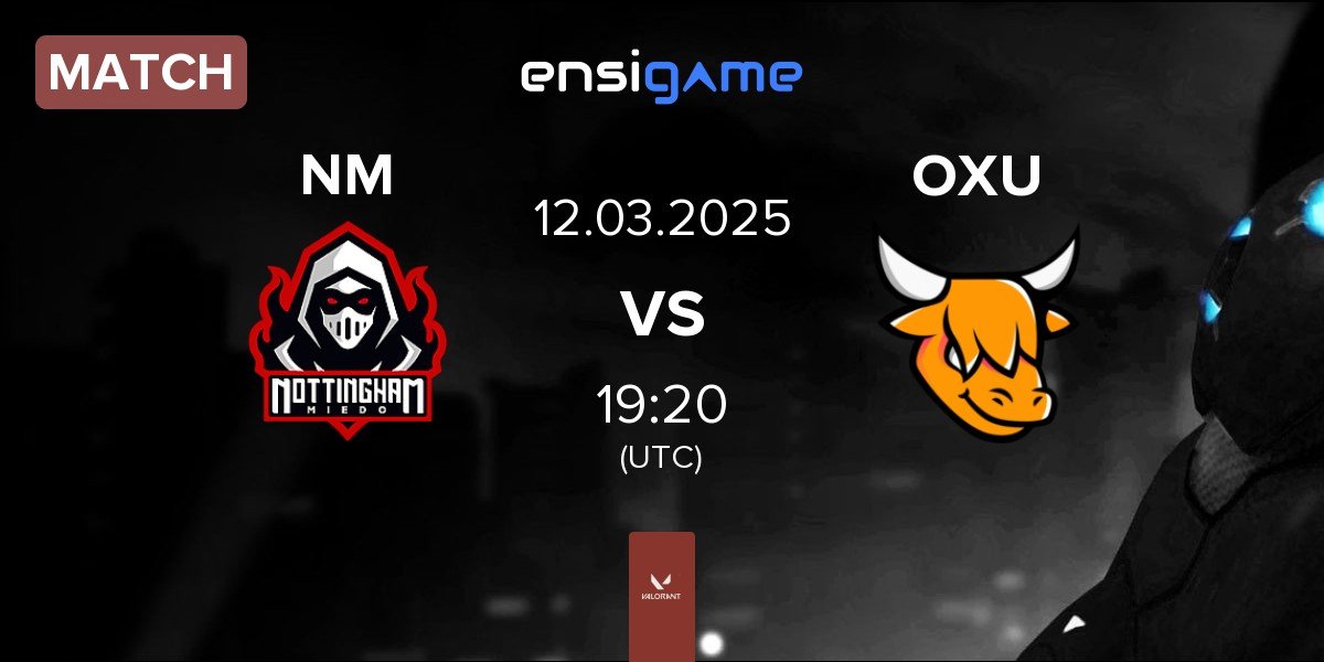 Match Nottingham Miedo NM vs OXEN OXU | 12.03