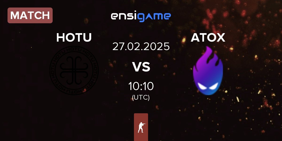 Match HOTU vs ATOX | 27.02