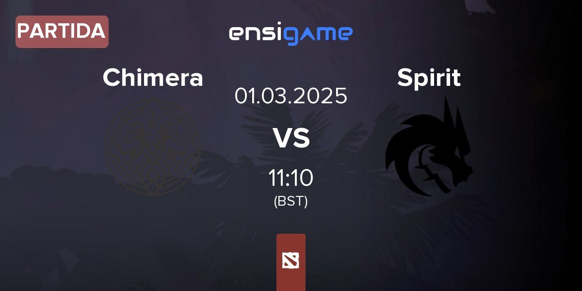 Partida Chimera Esports Chimera vs Team Spirit Spirit | 01.03