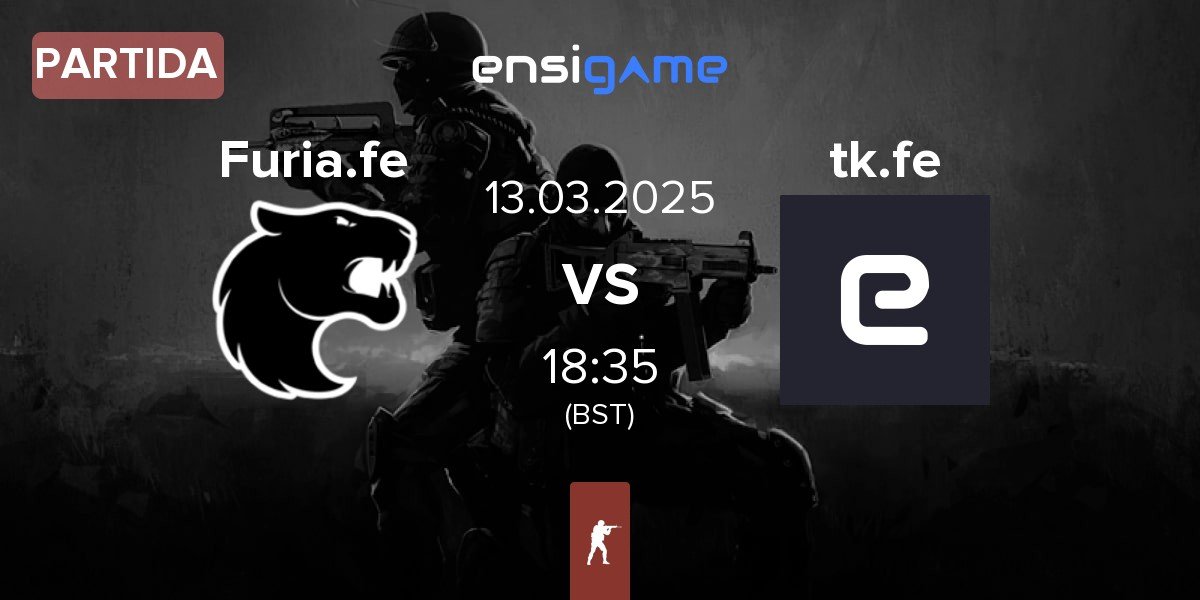 Partida FURIA Esports Female Furia.fe vs thekillaz Fe tk.fe | 13.03