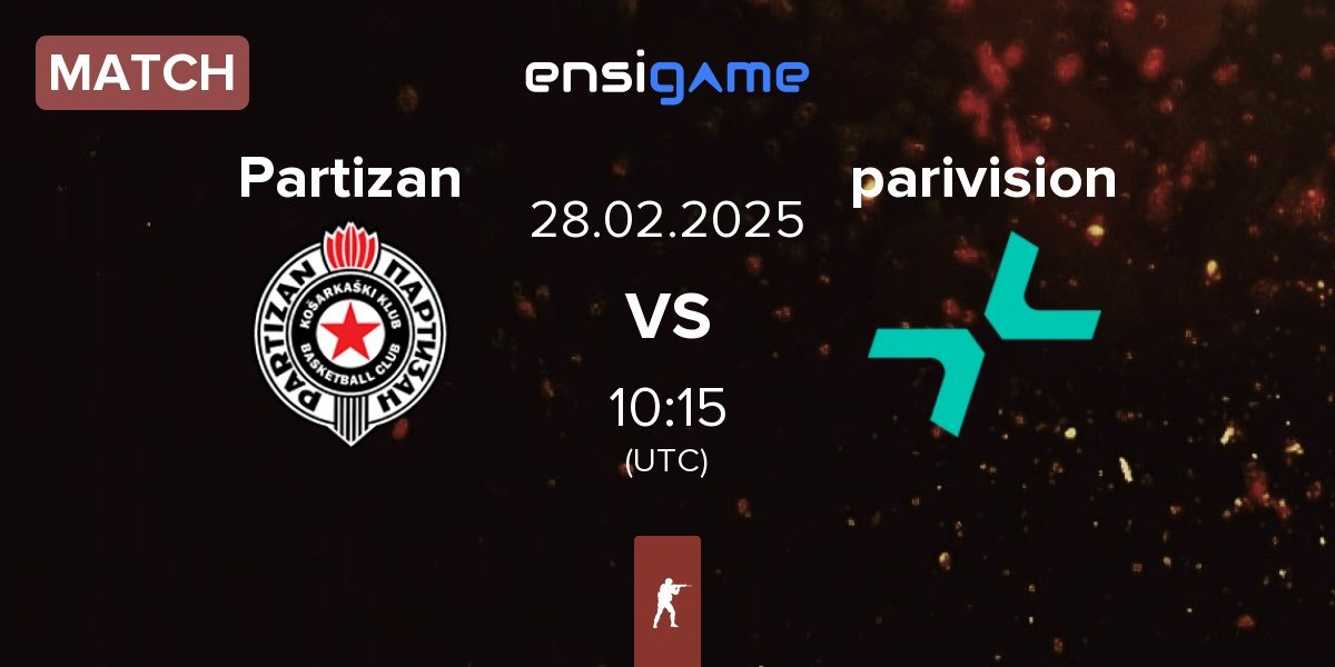 Match Partizan vs PARIVISION parivision | 28.02