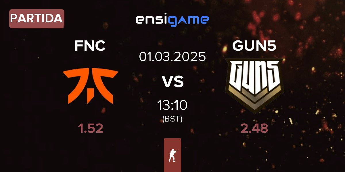 Partida Fnatic FNC vs GUN5 Esports GUN5 | 01.03