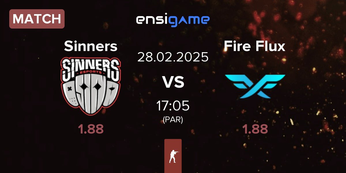 Match Sinners Esports Sinners vs Fire Flux Esports Fire Flux | 28.02