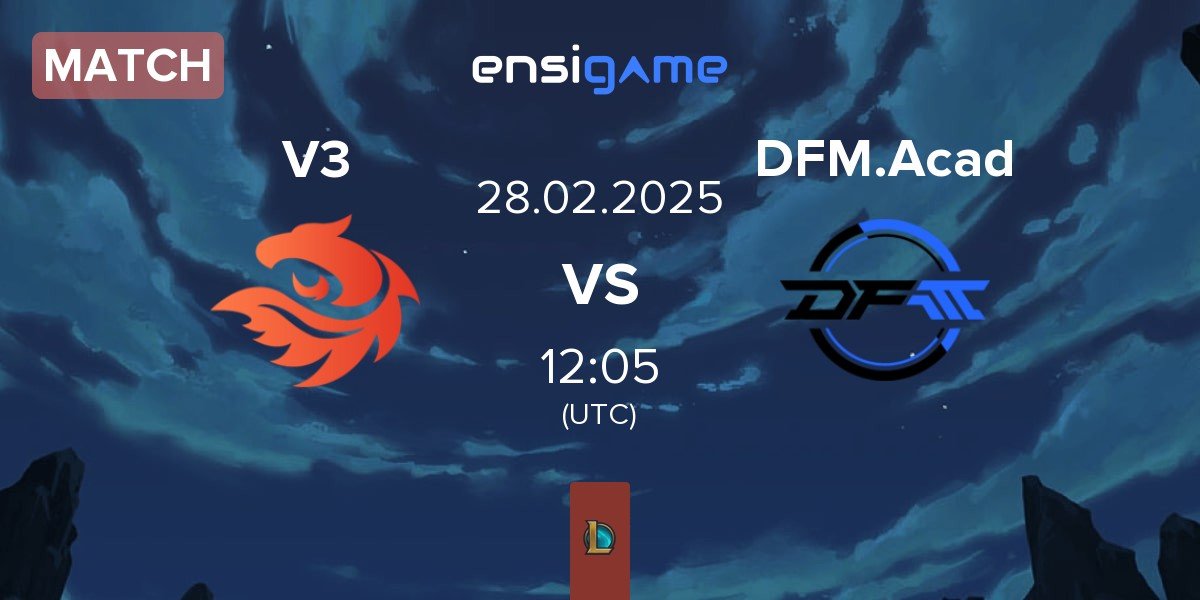 Match V3 Esports V3 vs DetonatioN FocusMe Academy DFM.Acad | 28.02