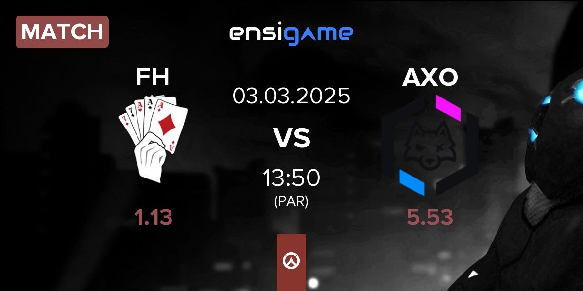 Match Full House FH vs Antic x Odium AXO | 03.03