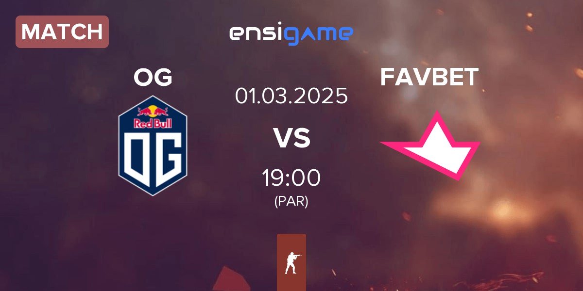 Match OG Gaming OG vs FAVBET Team FAVBET | 01.03