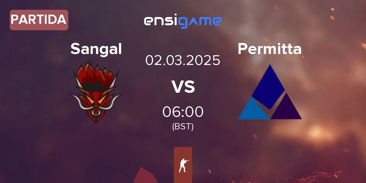 Partida Sangal Esports Sangal vs Permitta Esports Permitta | 02.03