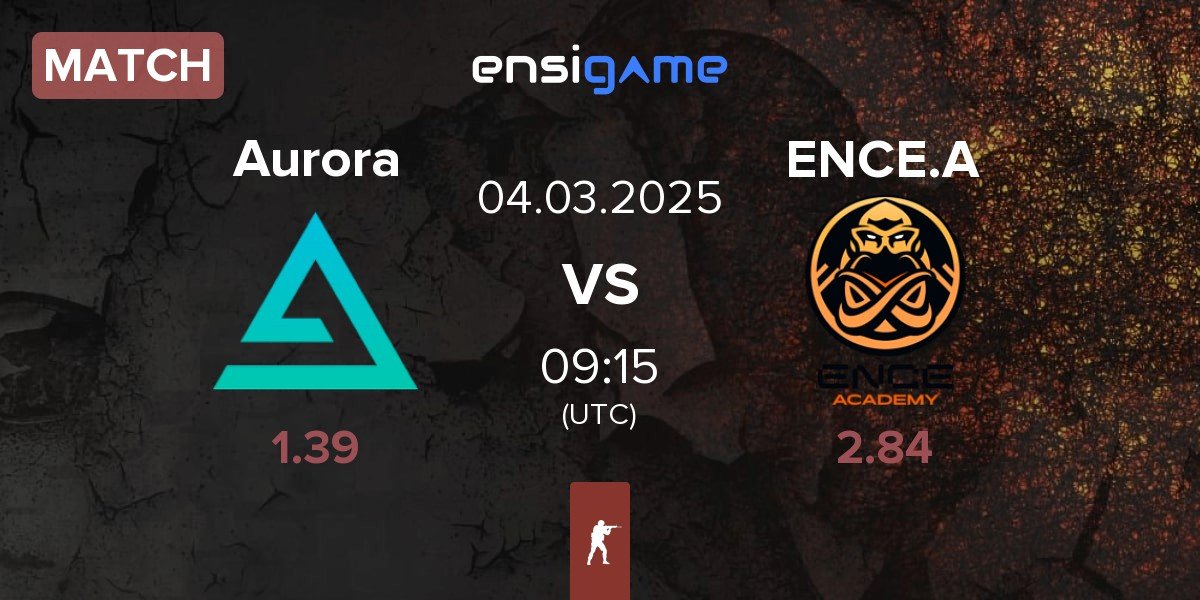 Match Aurora Gaming Aurora vs ENCE Academy ENCE.A | 04.03