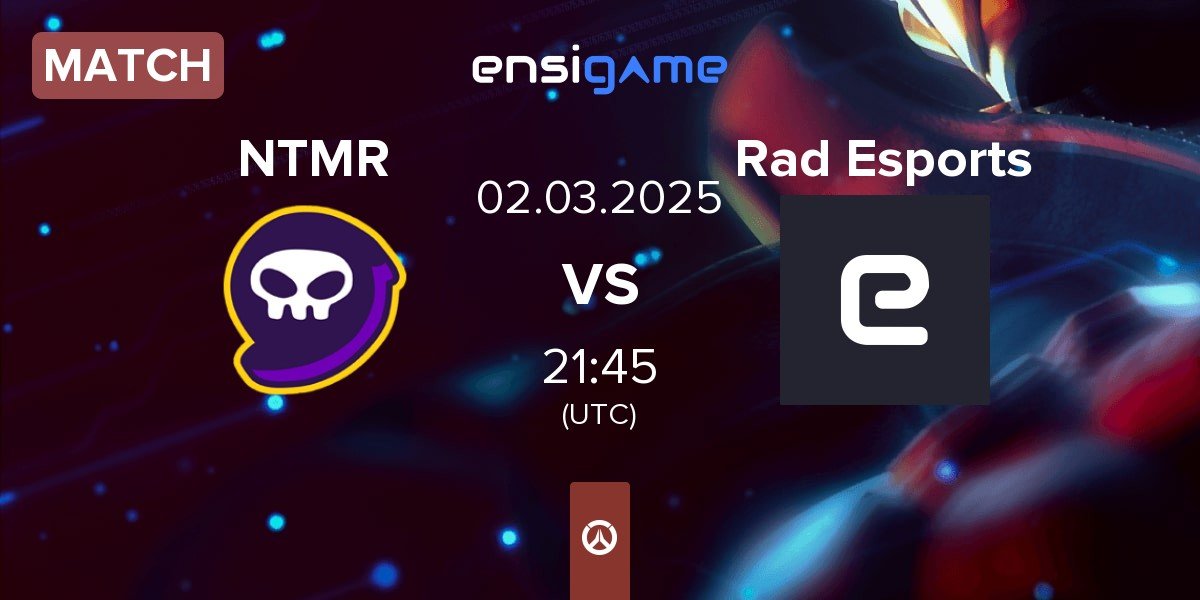 Match NTMR vs Rad Esports | 02.03