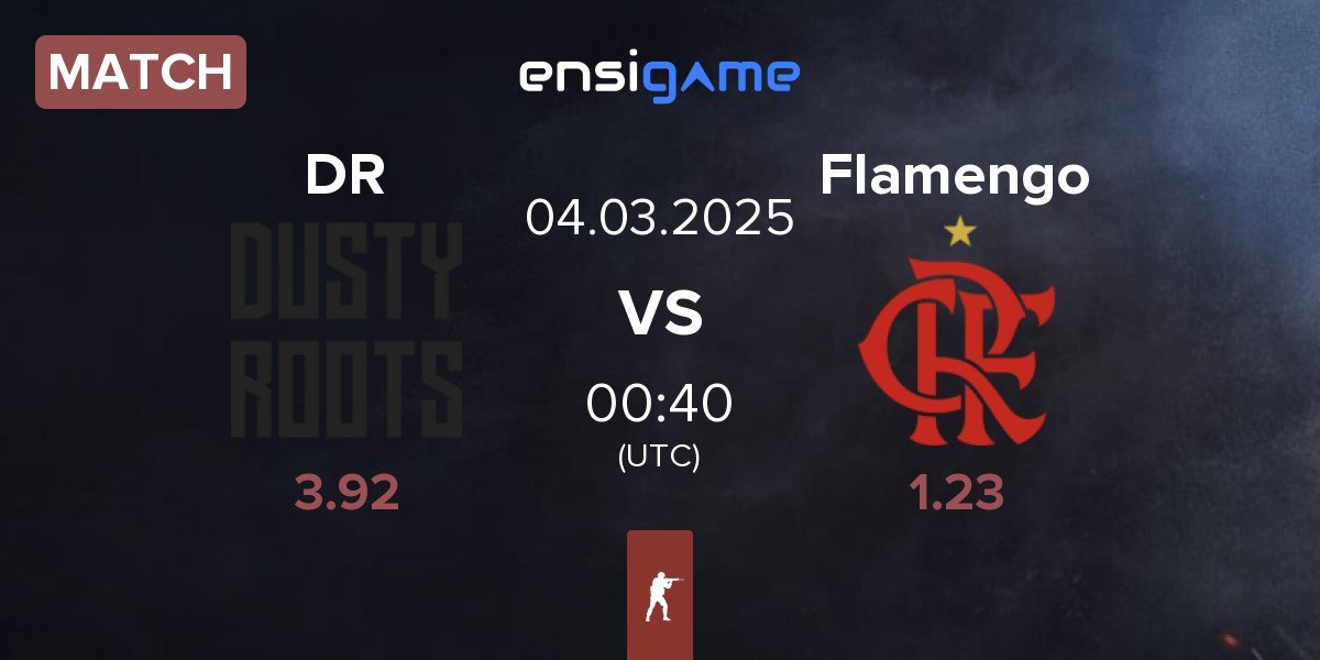 Match Dusty Roots DR vs Flamengo Esports Flamengo | 04.03