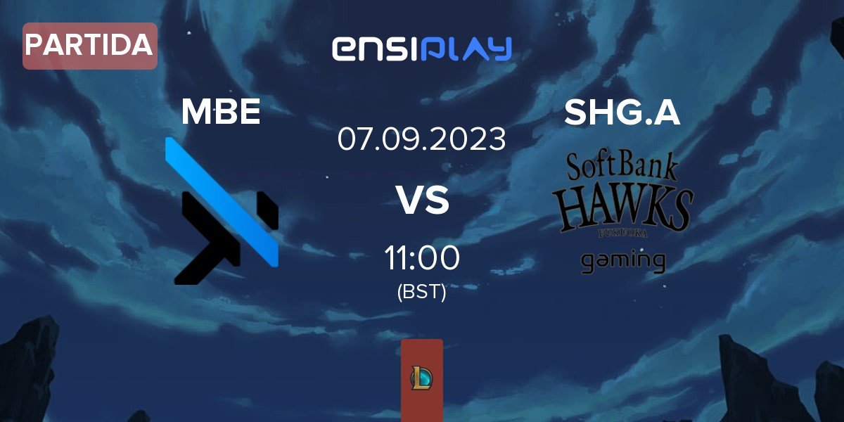 Partida MGN Box Esports MBE vs Fukuoka Softbank HAWKS Gaming Academy SHG.A | 07.09