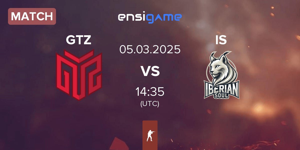 Match GTZ Esports GTZ vs Iberian Soul IS | 05.03