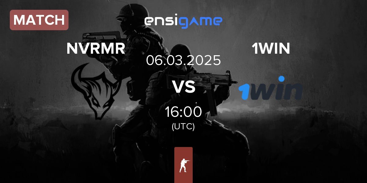 Match NEVERMORE NVRMR vs 1WIN | 06.03