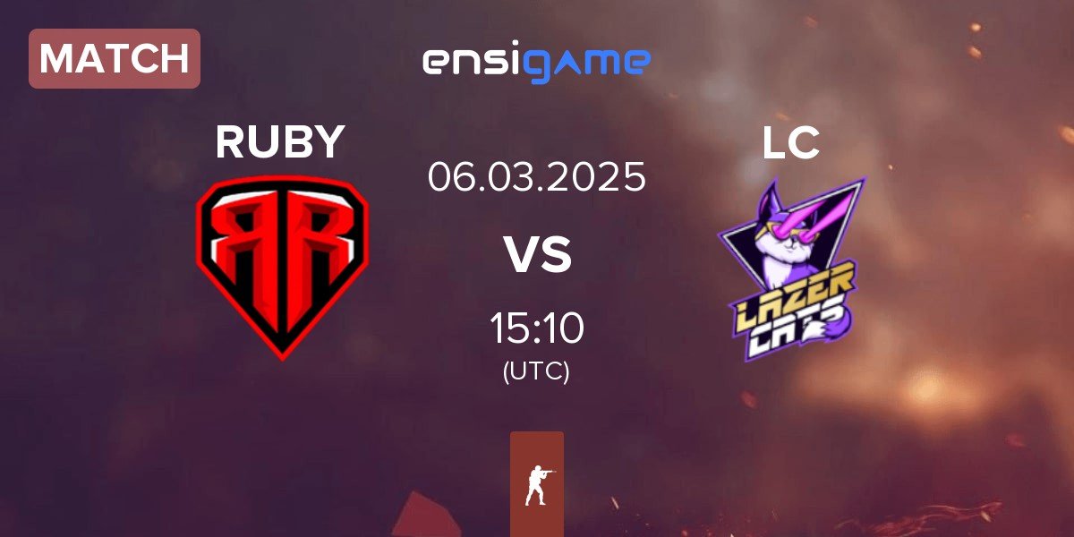 Match RUBY vs Lazer Cats LC | 06.03