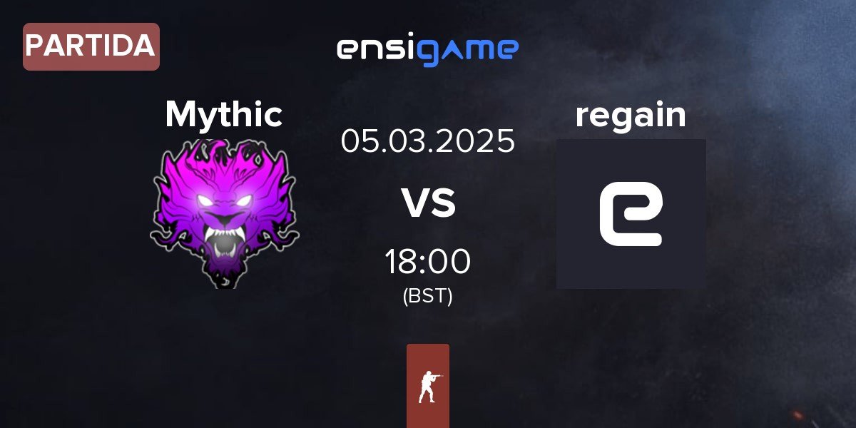 Partida Mythic vs regain | 05.03