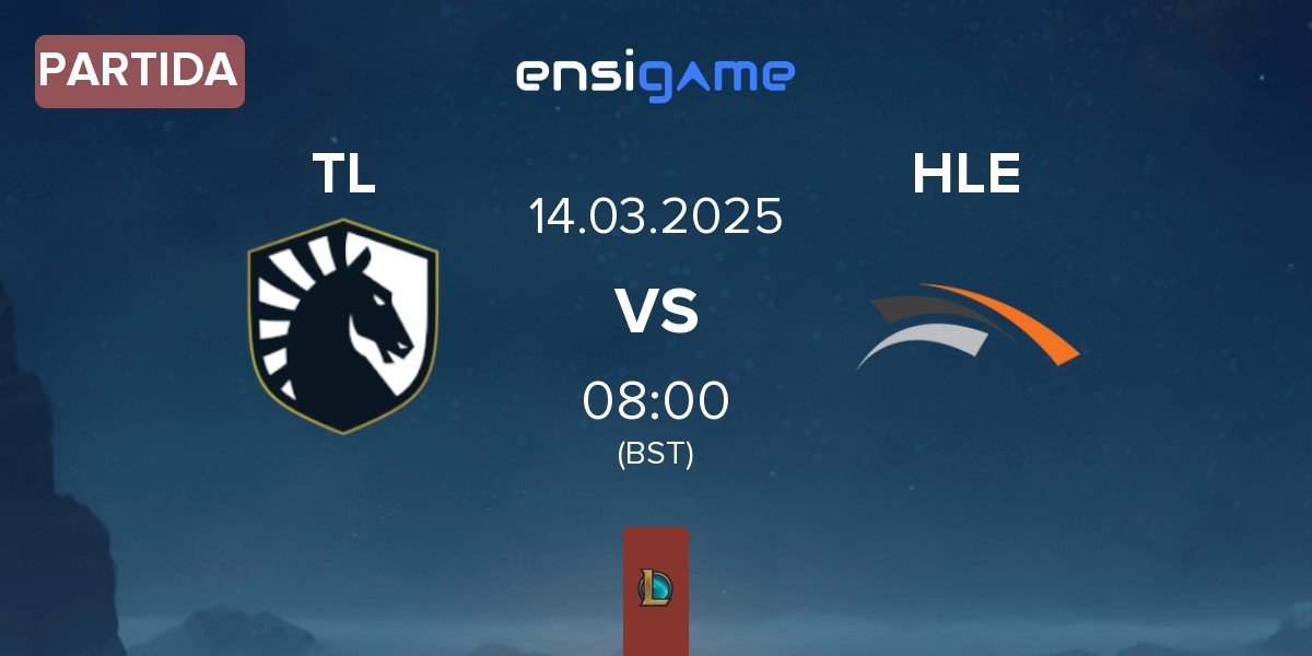 Partida Team Liquid TL vs Hanwha Life Esports HLE | 14.03