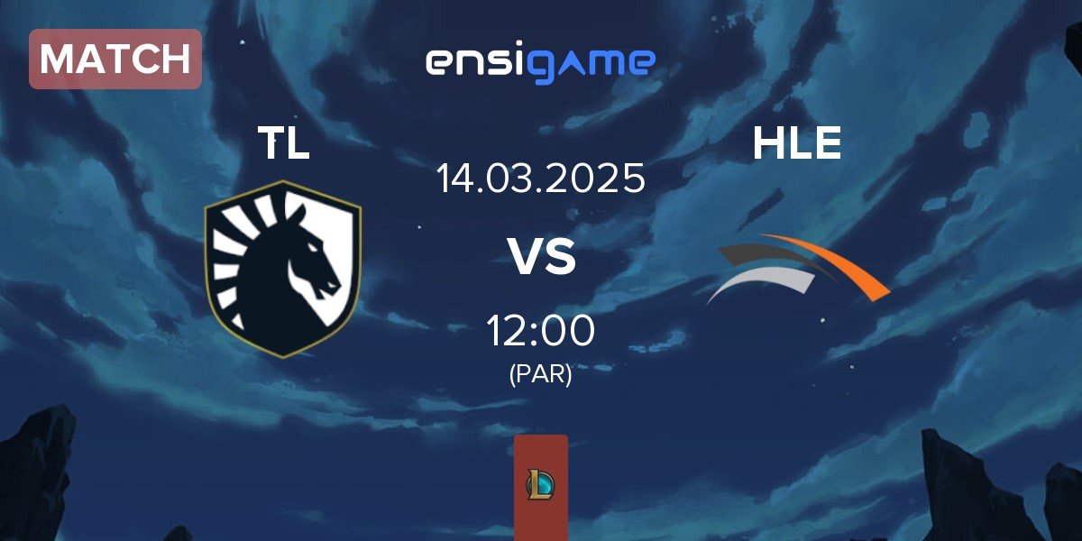 Match Team Liquid TL vs Hanwha Life Esports HLE | 14.03