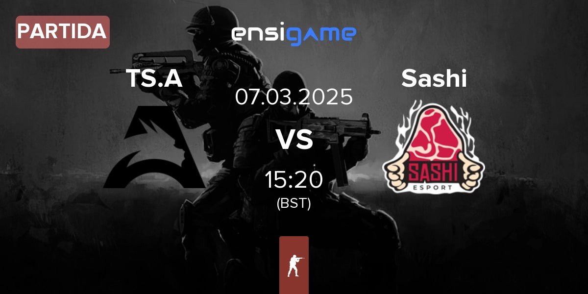 Partida Team Spirit Academy TS.A vs Sashi Esport Sashi | 07.03