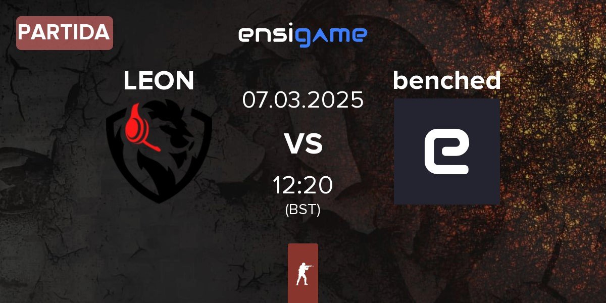 Partida LEON Esports LEON vs benched | 07.03