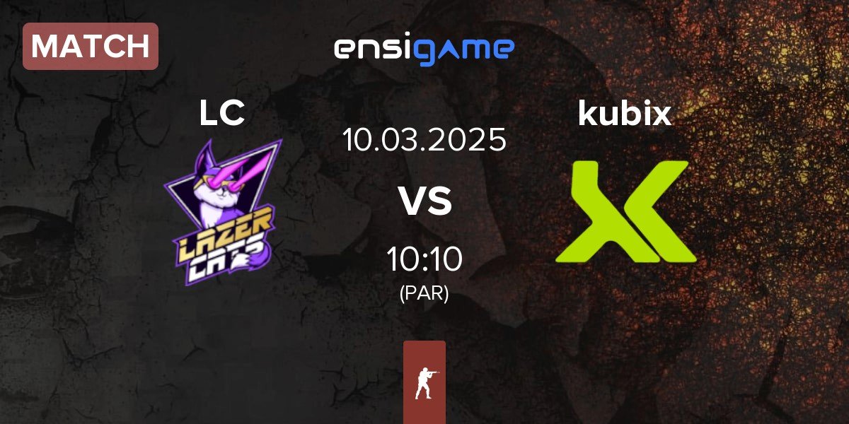 Match Lazer Cats LC vs Kubix Esports kubix | 10.03