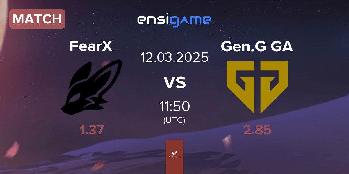 Match FearX vs Gen.G Global Academy Gen.G GA | 12.03