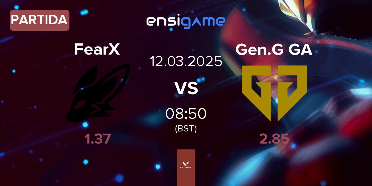 Partida FearX vs Gen.G Global Academy Gen.G GA | 12.03