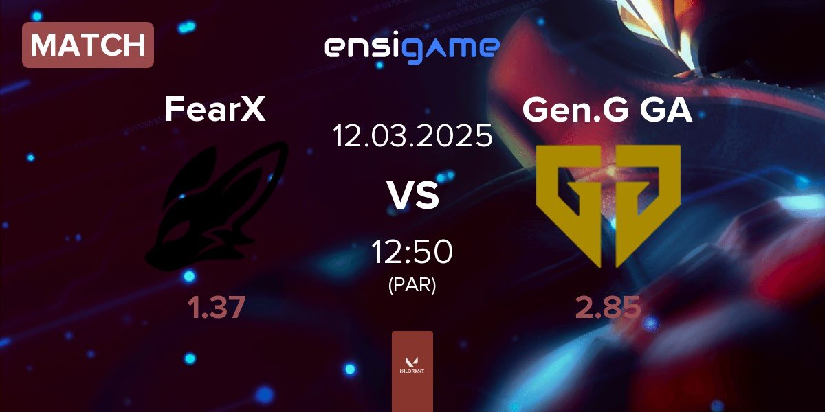 Match FearX vs Gen.G Global Academy Gen.G GA | 12.03