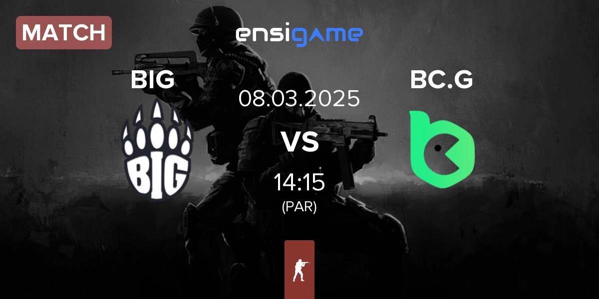 Match BIG vs BC.Game Esports BC.G | 08.03