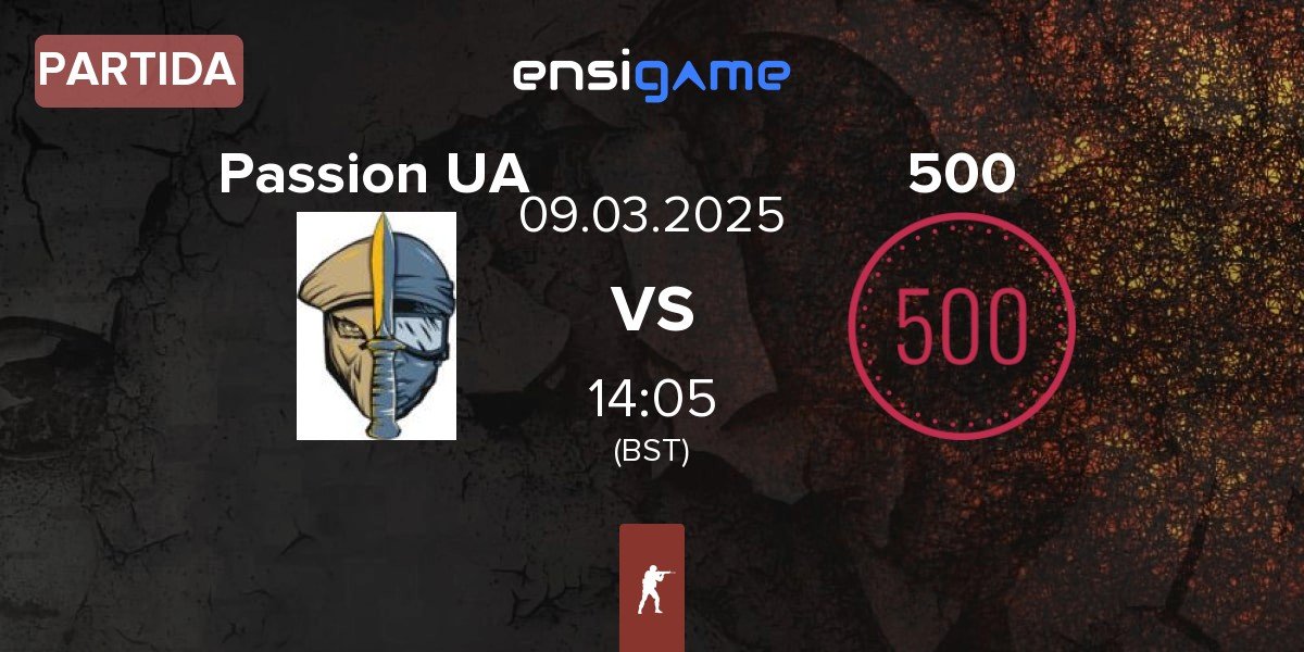 Partida Passion UA vs 500 | 09.03