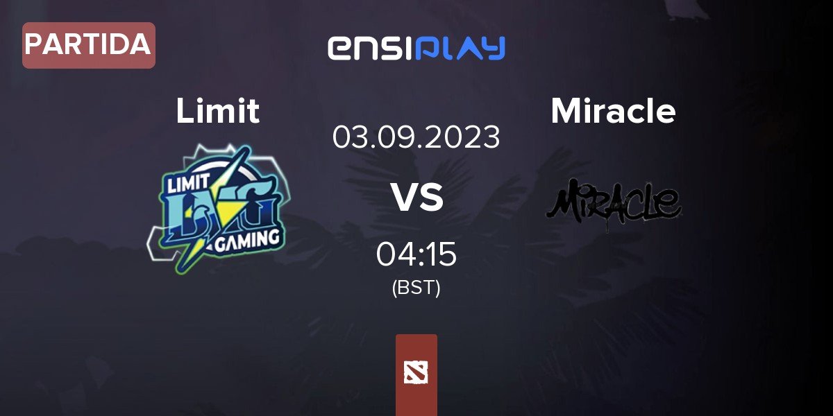 Partida Limit vs Miracle Esports Miracle | 03.09